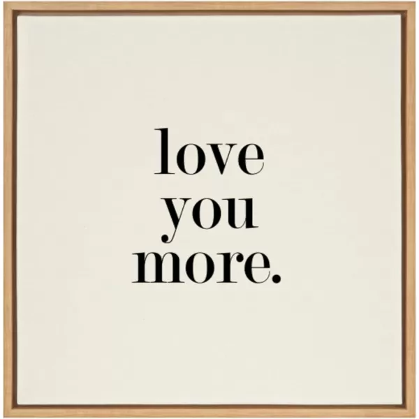 Kate and Laurel Sylvie Love You More Flinen Framed Canvas Wall Art by Maggie Price of Hunt and Gather Goods 22x22 Natural Simple Romantic Art for WallNatural