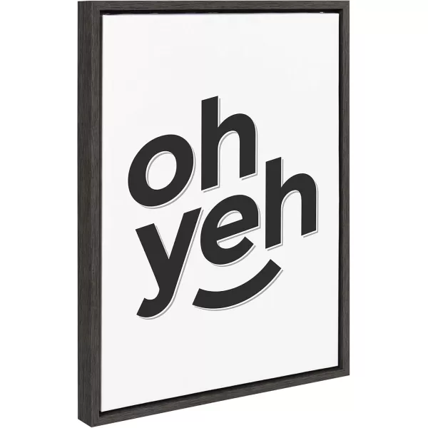 Kate and Laurel Sylvie Oh Yeh Framed Canvas Wall Art by Rocket Jack 18x24 Gray Inspirational Wall Art