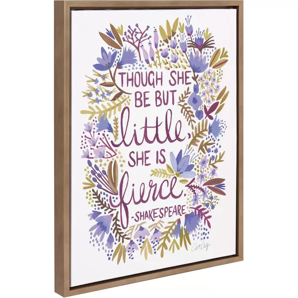 Kate and Laurel Sylvie Though She Be But Little She is Fierce Quote Word Art with Florals Framed Canvas Wall Art by Cat Coquillette 18x24 Gold