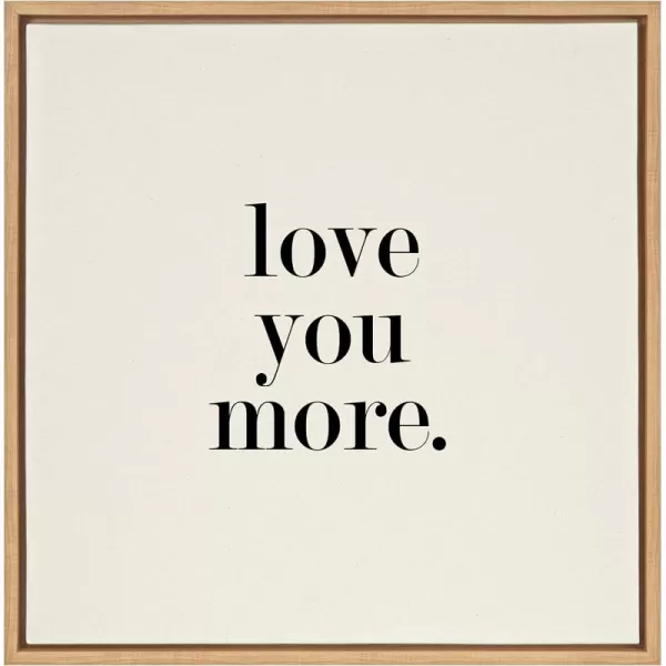 imageKate and Laurel Sylvie Love You More Framed Linen Textured Canvas Wall Art by Maggie Price of Hunt and Gather Goods 24x24 Natural Adorable Romantic Art for Wall