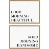 imageKate and Laurel Sylvie Good Morning Beautiful and Good Morning Handsome Framed Canvas Wall Art Set by Maggie Price of Hunt and Gather Goods 2 Piece Set 18x24 Natural Quote Words Art Set
