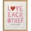 image:imageKate and Laurel Blake Love Each Other and Wash your Hands Framed Printed Glass Wall Art by Kelly Knaga 16x20 Natural Decorative Inspirational Art for Wall