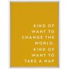 image:imageKate and Laurel Sylvie Change The World Nap Framed Canvas Wall Art by Apricot and Birch 18x24 White Humorous Motivational Art for Wall