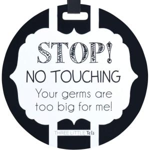 imageTHREE LITTLE TOTS  Black and White Stop No Touching Baby Car Seat Sign or Stroller Tag  CPSIA Safety Tested